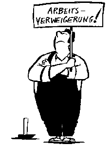 Arbeitsverweigerung